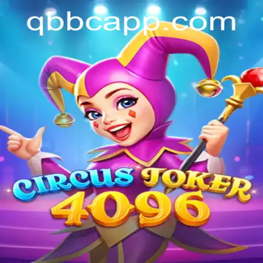 Discovering the Thrills of CircusJoker4096: A Game That Innovates and Entertains